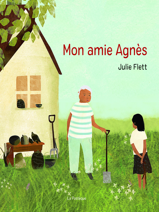 Title details for Mon ami Agnès by Julie Flett - Available